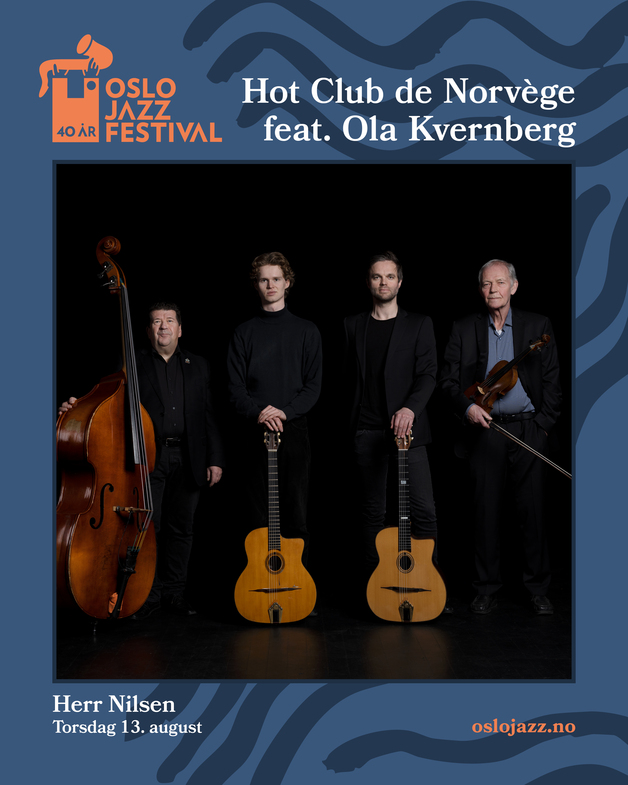 Event image Hot Club de Norvège feat. Ola Kvernberg | Oslojazz 2026
