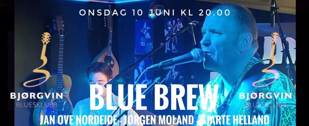 Event image BLUE BREW // BJØRGVIN BLUESKLUBB 