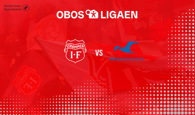 Event image STRØMMEN - FK HAUGESUND | OBOSLIGAEN 2026