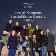 Event image Jazz på Kampens 5 årsjubileum konsert: OJKOS
