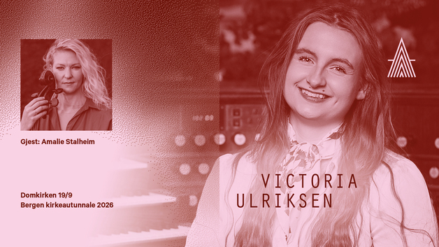 Event image Victoria Ulriksen – Bergen kirkeautunnale