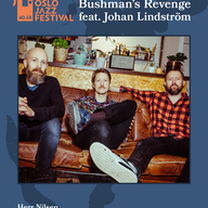 Event image Bushman’s Revenge feat. Johan Lindström | Oslojazz 2026