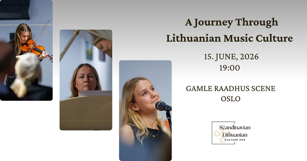 Event image A Journey Through Lithuanian Music Culture in Norway