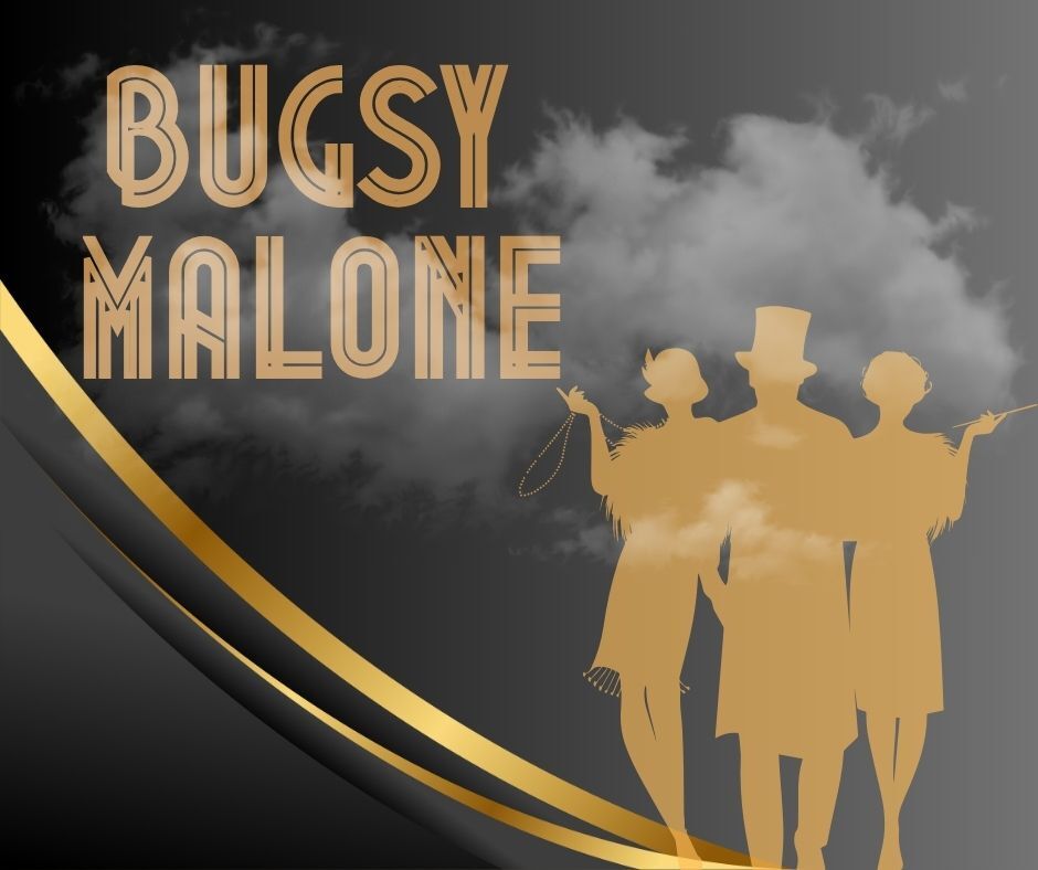 Event image Bugsy Malone - the musical! onsdag kl. 17.00