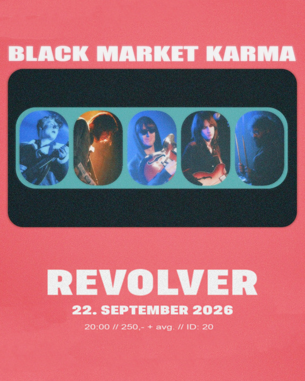 Event image BLACK MARKET KARMA (UK) // REVOLVER