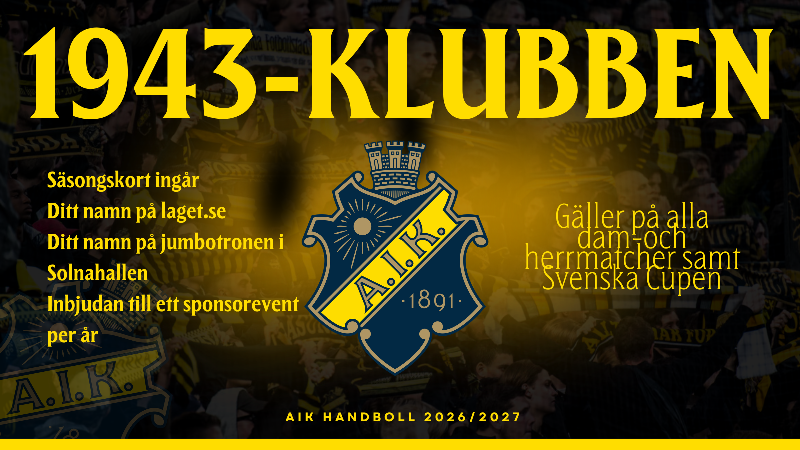 Event image 1943-klubben inkl. säsongskort