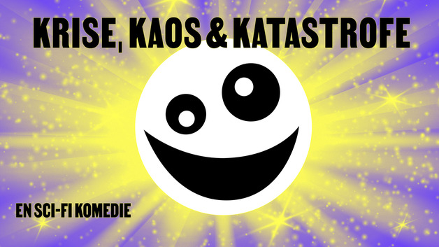 Event image Riksteatret: Krise, kaos & katastrofe