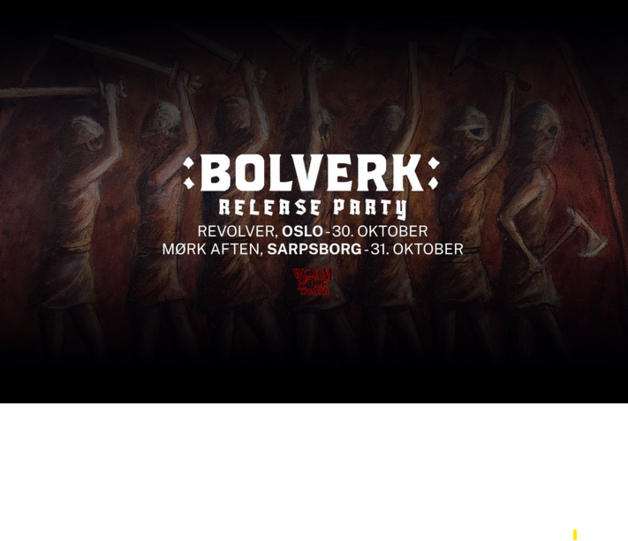 Event image :BOLVERK: Releaseparty // Supp.: Vingulmork - VEXMORTEM // Revolver