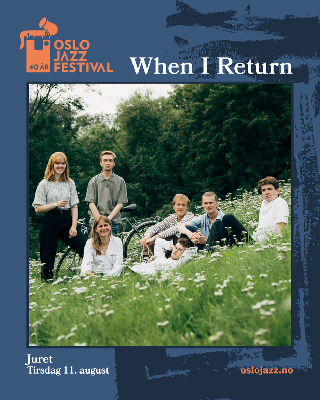 Event image When I Return | Oslojazz 2026