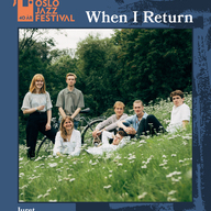 Event image When I Return | Oslojazz 2026