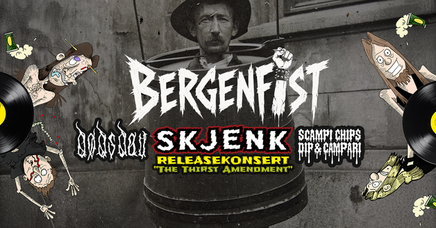 Event image BergenFIST: Skjenk releaseparty + Dødsdau + Scampi Chips Dip & Campari