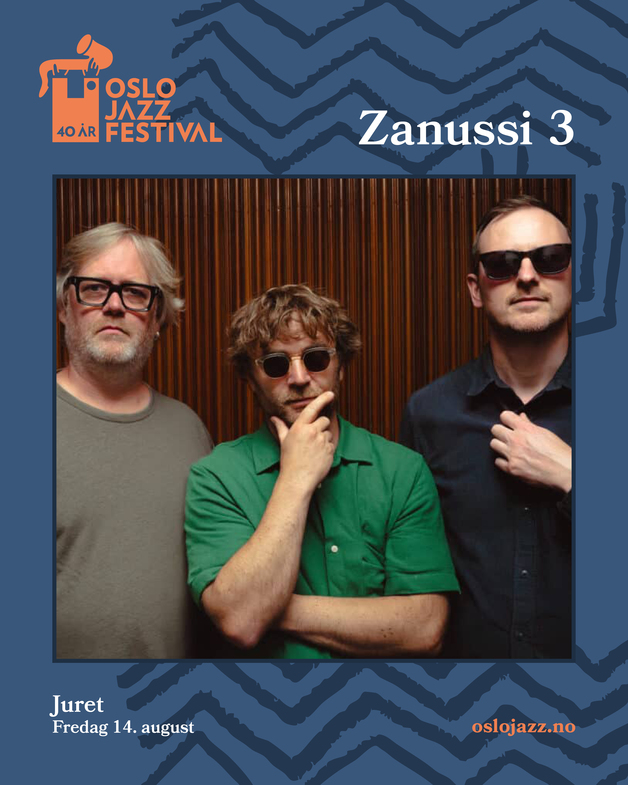Event image Zanussi 3 | Oslojazz 2026