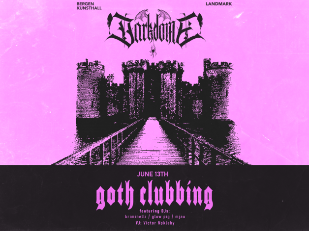 Event image Goth Clubbing ft Darkdome + Victor Nøkleby (VJ) 