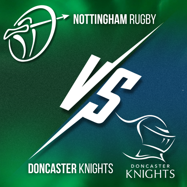 Event image Nottingham V Doncaster Knights