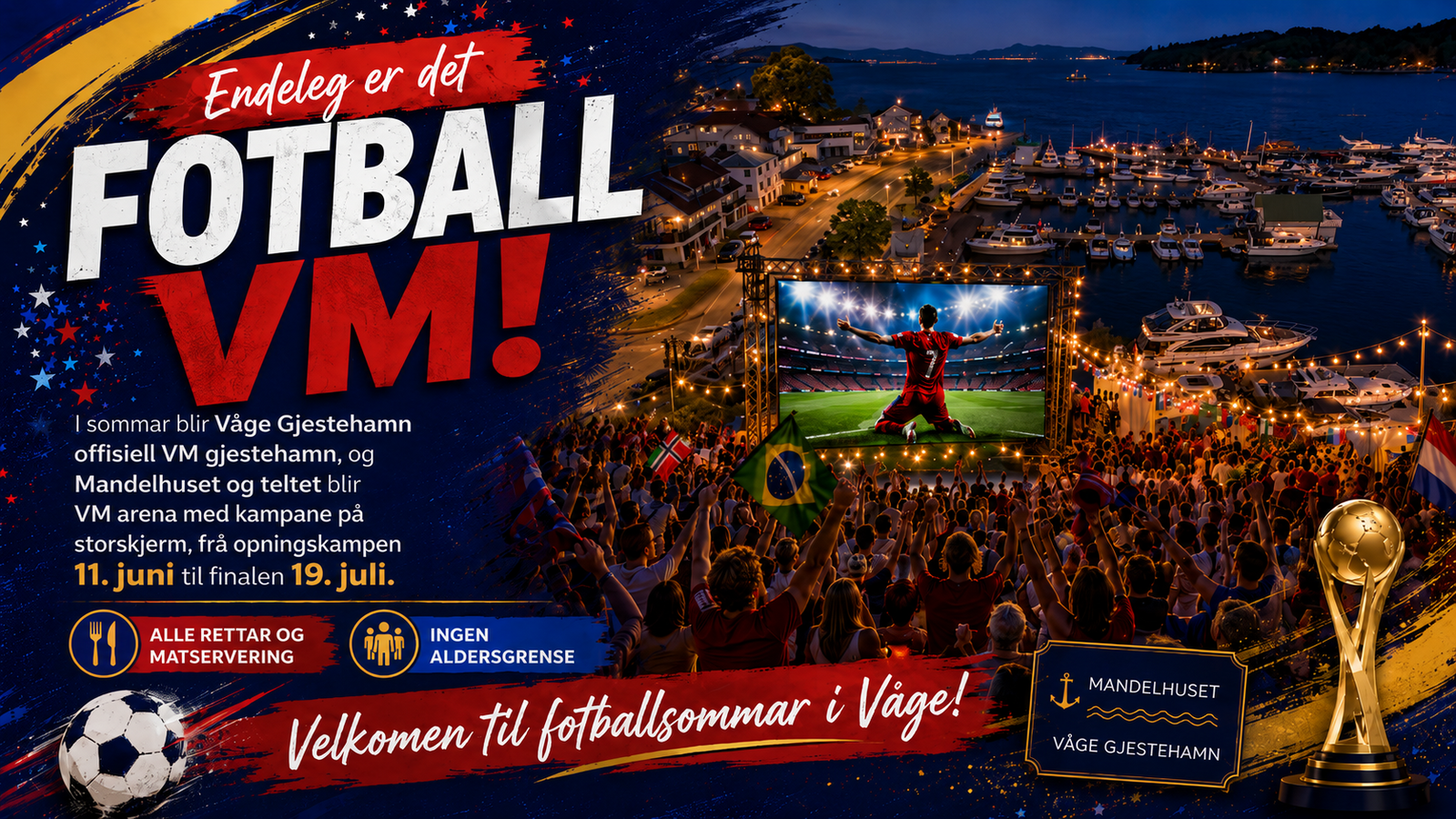 Event image FOTBALL-VM 2026 på Mandelhuset – Våge Gjestehamn