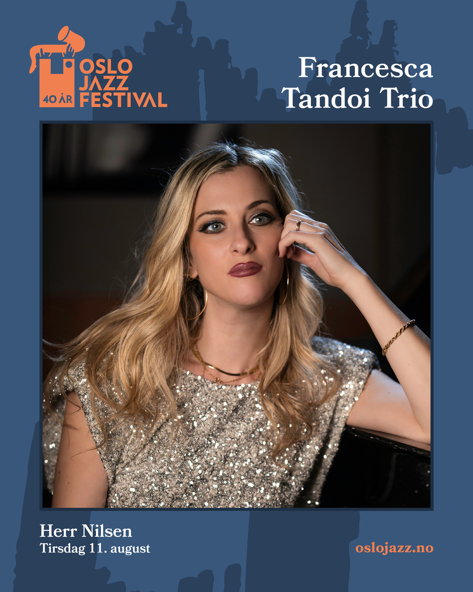 Event image Francesca Tandoi Trio ekstrakonsert | Oslojazz 2026