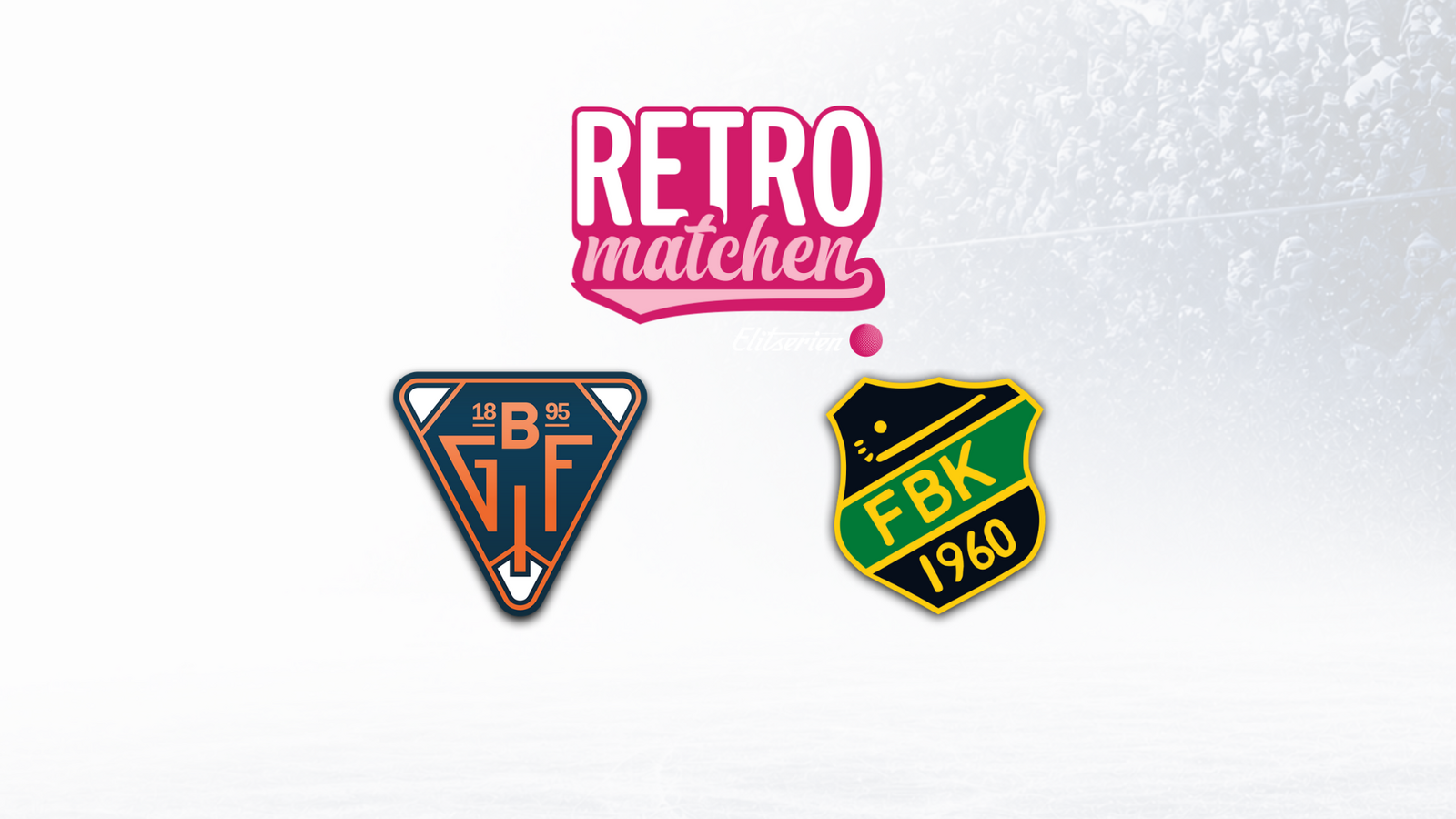 Event image Bollnäs - Frillesås - Elitserien 26/27 - Retromatchen 