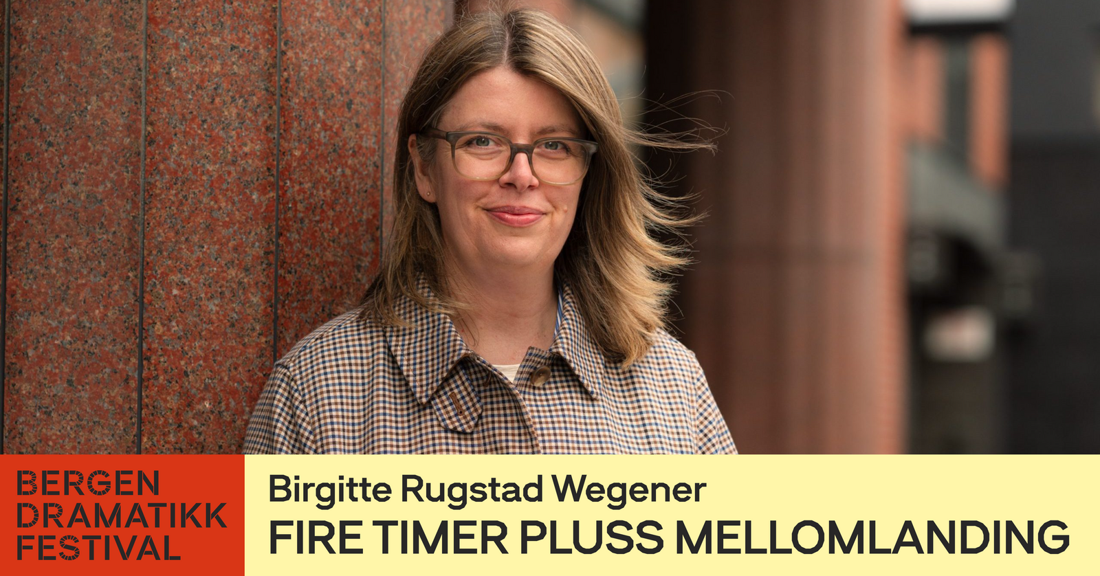 FIRE TIMER PLUSS MELLOMLANDING / BERGEN DRAMATIKKFESTIVAL