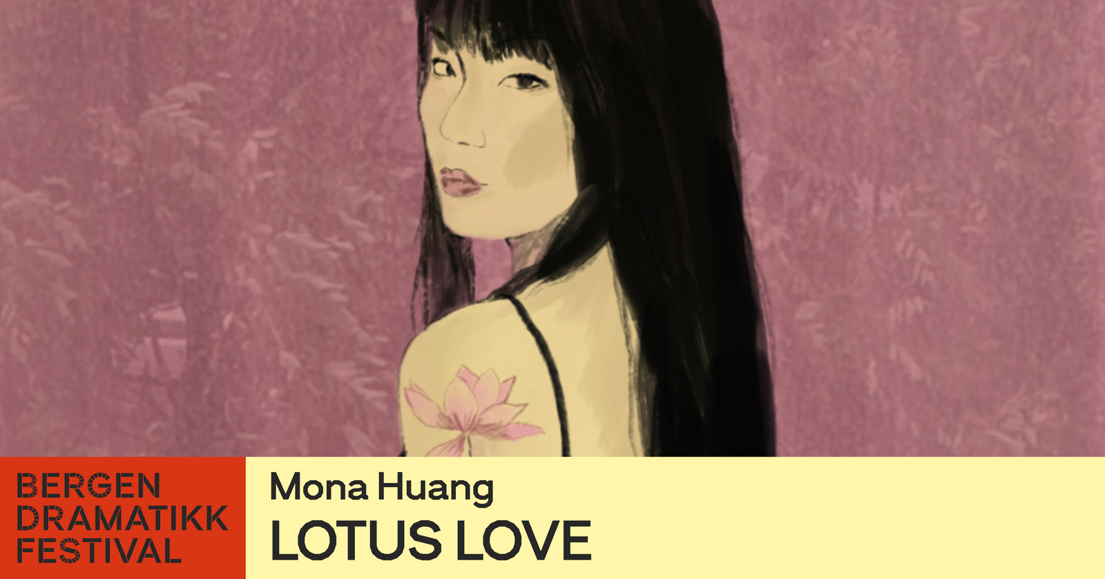 LOTUS LOVE / BERGEN DRAMATIKKFESTIVAL