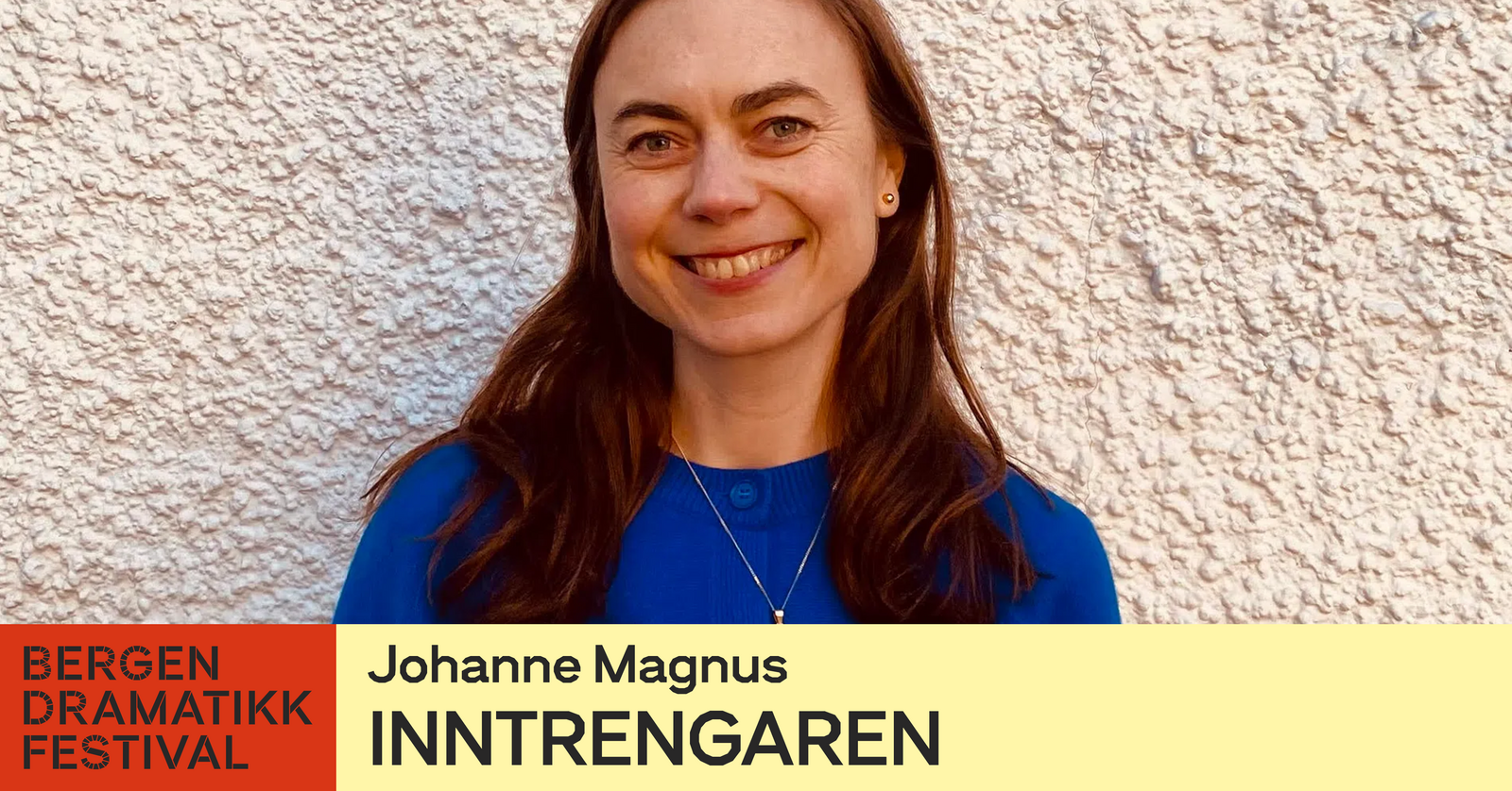 INNTRENGAREN / BERGEN DRAMATIKKFESTIVAL