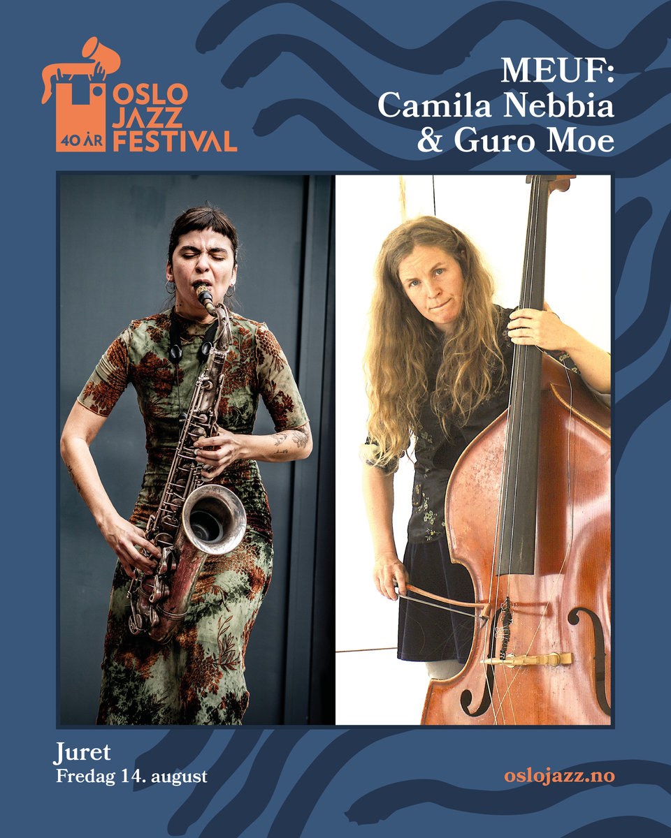 Event image MEUF: Camila Nebbia & Guro Moe | Oslojazz 2026