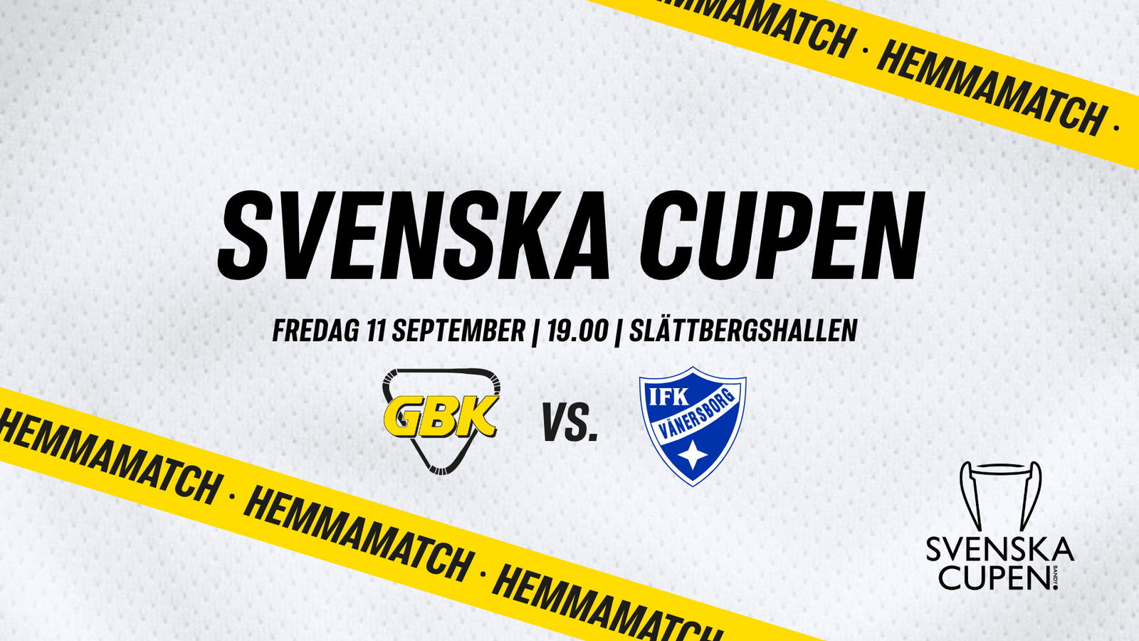 Event image Gripen Trollhättan BK vs IFK Vänersborg / Svenska Cupen 