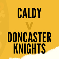 Event image ELIOR CHAMP RUGBY - Caldy Vs Doncaster Knights