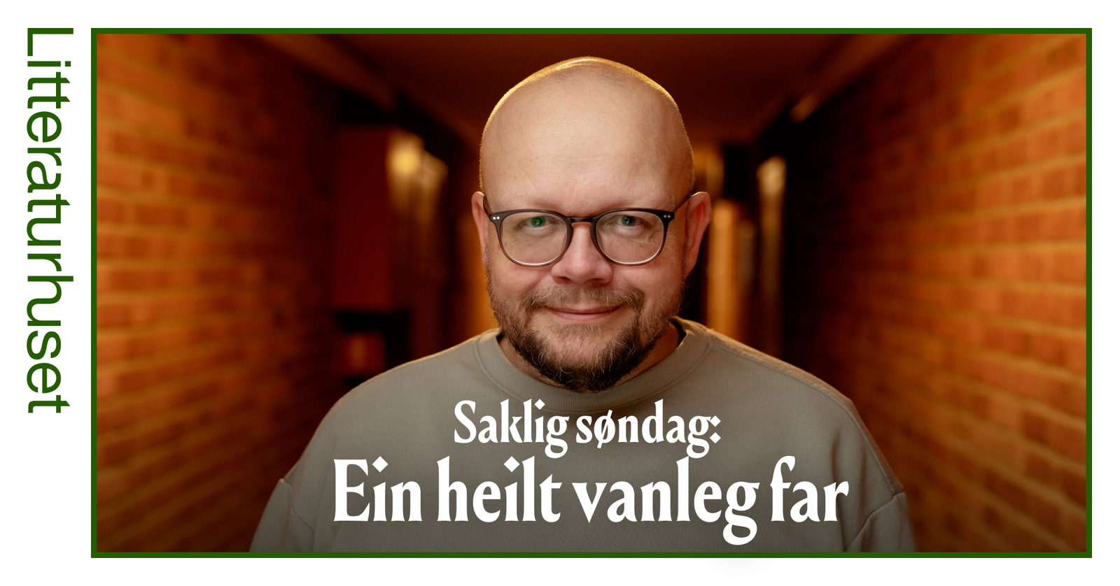 Event image Sakleg søndag: Ein heilt vanleg far