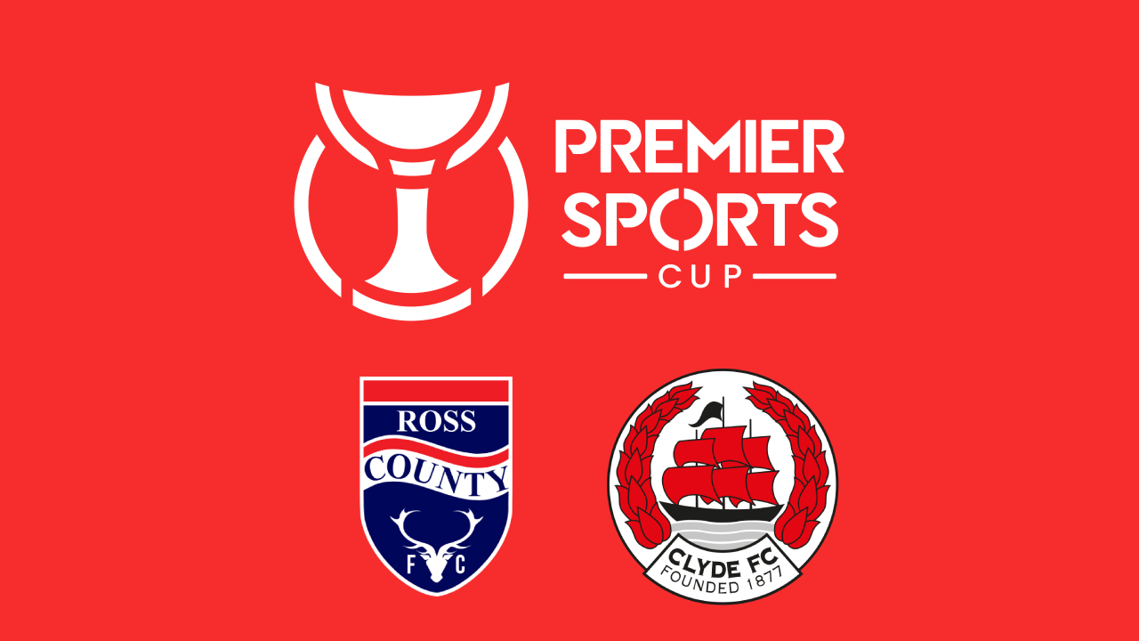 Event image Ross County v Clyde | 18th July 2026 | Premier Sports Cup | Clyde TV Live Stream