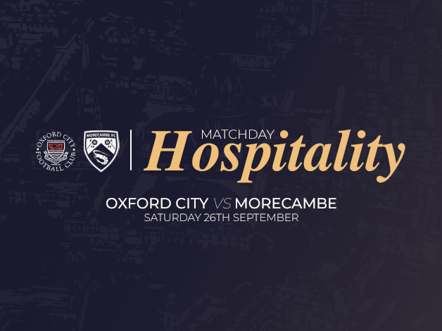Event image Matchday Hospitality | Oxford City vs Morecambe