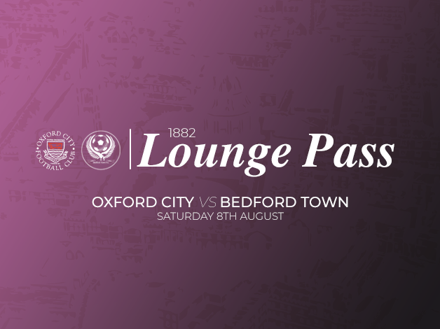 Event image 1882 Lounge Pass | Oxford City vs Bedford Town