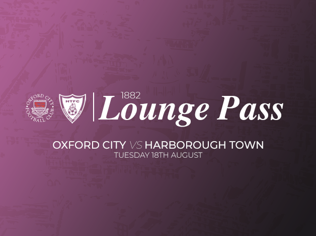 Event image 1882 Lounge Pass | Oxford City vs Harborough Town