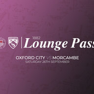 Event image 1882 Lounge Pass | Oxford City vs Morecambe
