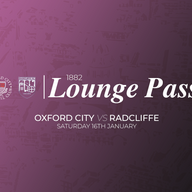 Event image 1882 Lounge Pass | Oxford City vs Radcliffe