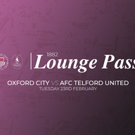 Event image 1882 Lounge Pass | Oxford City vs AFC Telford United
