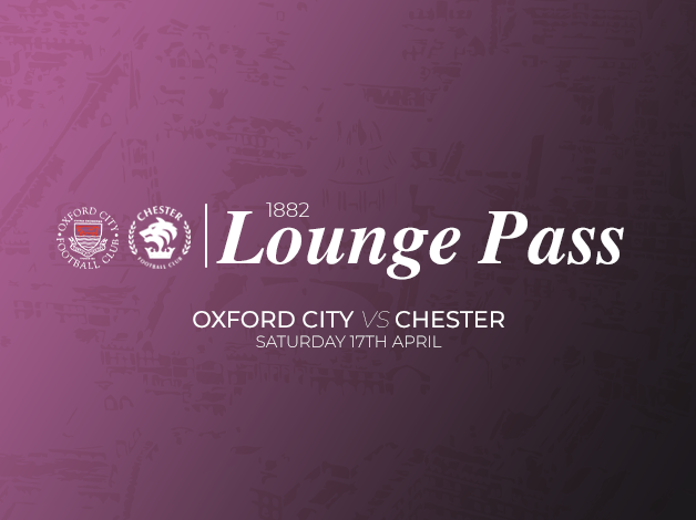 Event image 1882 Lounge Pass | Oxford City vs Chester