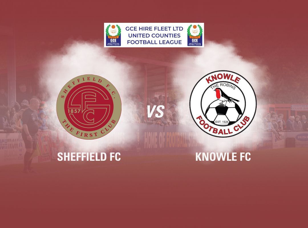 Event image Sheffield FC Vs Knowle FC - The Sports Ground Development UCL Cup
