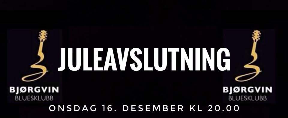 Event image Bjørgvin Bluesklubb - Juleavslutning