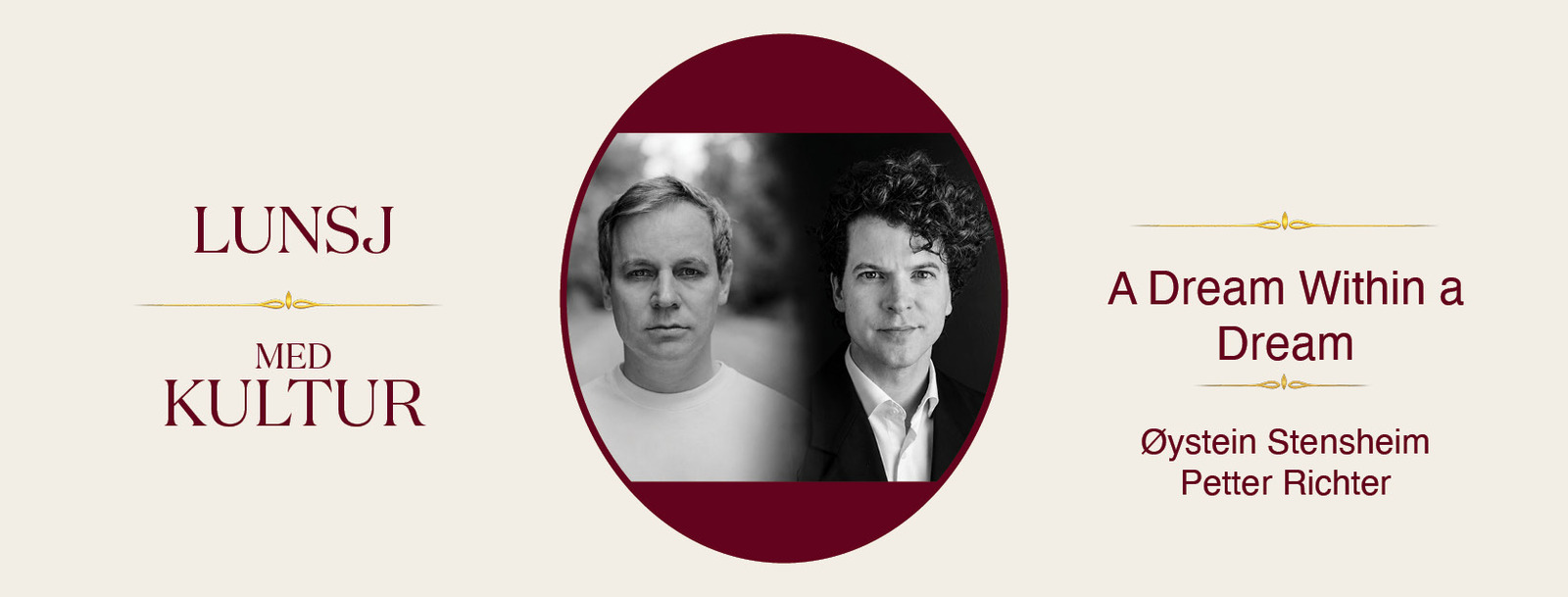 Event image Lunsj med kultur: A Dream Within a Dream