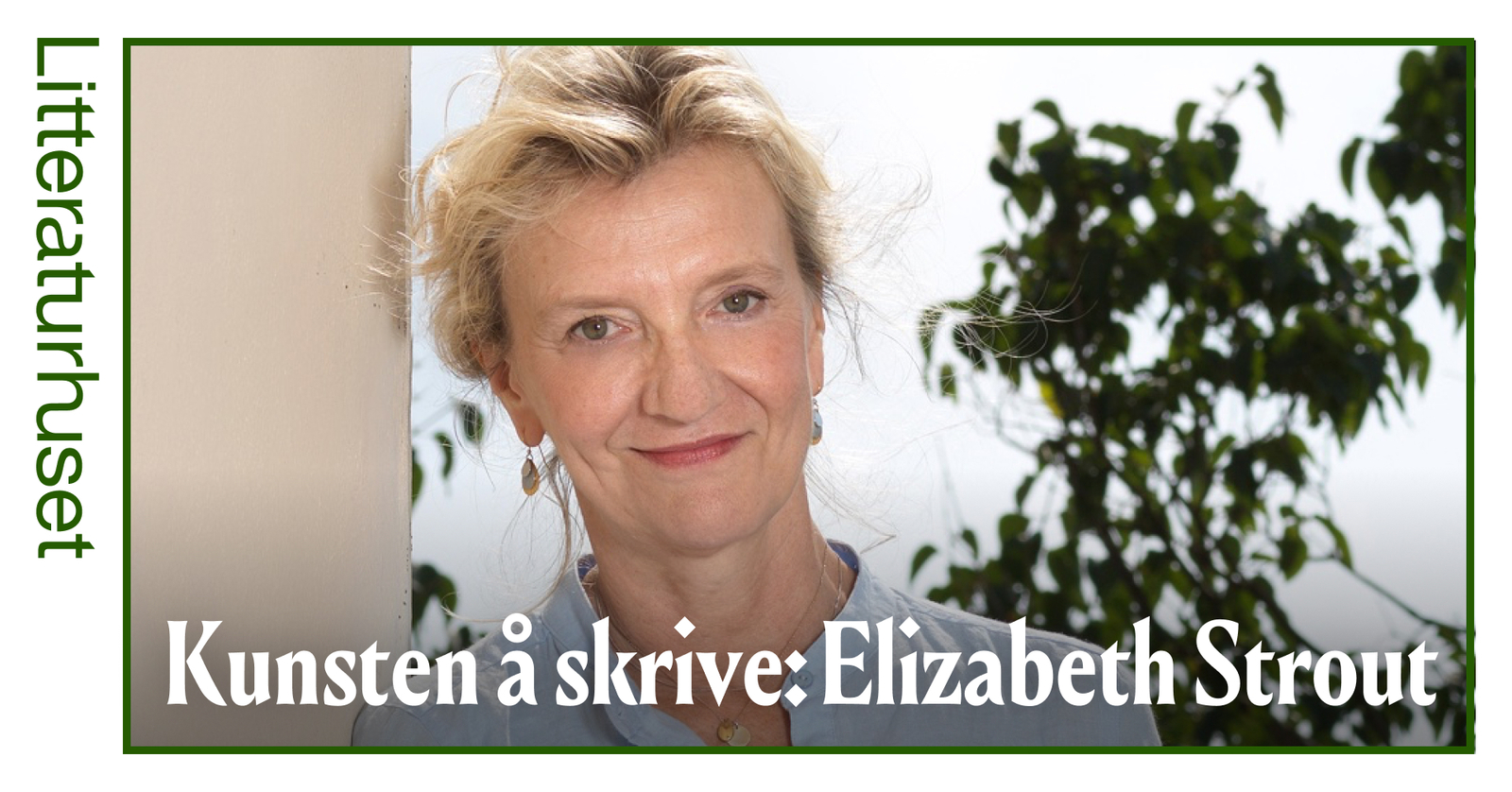 Event image Elizabeth Strout: Kunsten å skrive / The craft of writing