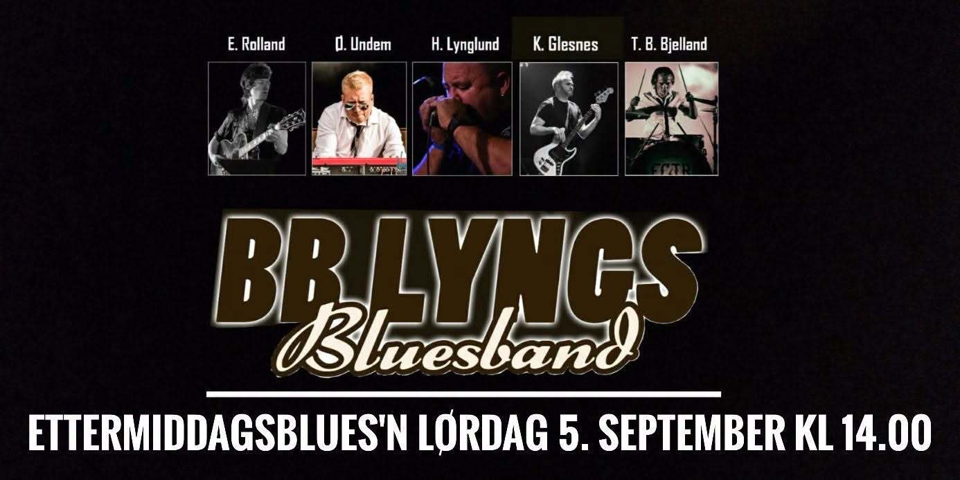 Event image BB LYNGS BLUESBAND - ETTERMIDDAGSBLUSEN