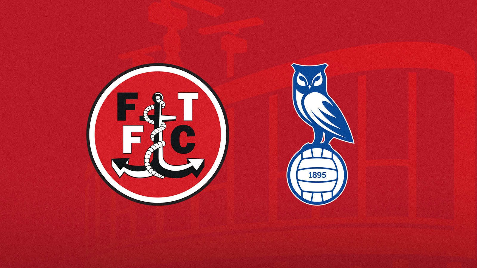 Event image Fleetwood Town FC vs Oldham Athletic AFC (Home Fans)