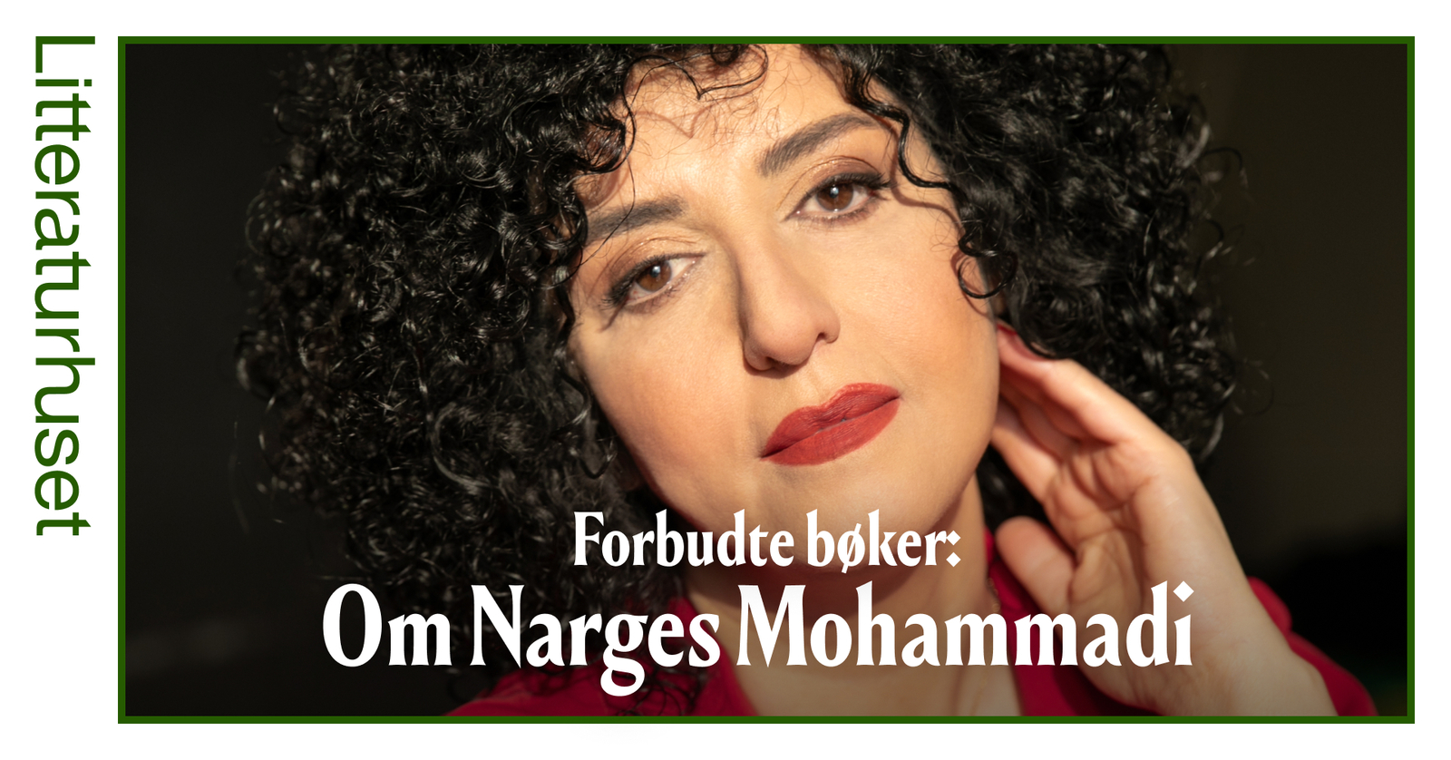 Event image Forbudte bøker: Om Narges Mohammadi 