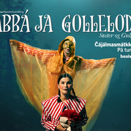 Event image Oabbá ja golleloddi // Beaivváš Sámi Našunálateáhter