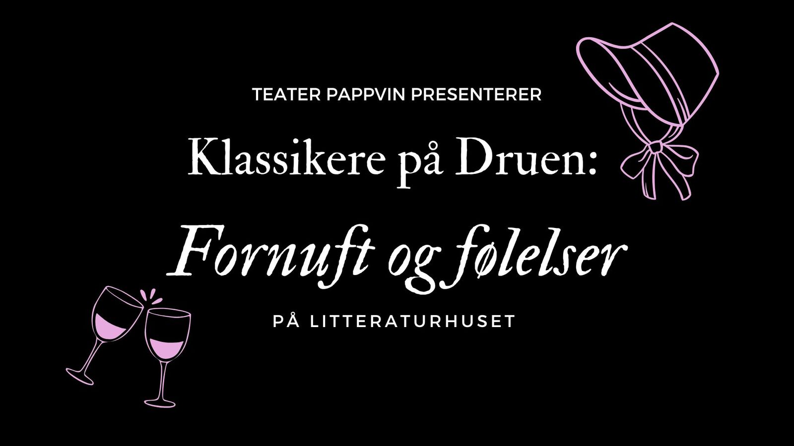 Event image Klassikere på Druen: Fornuft og Følelser