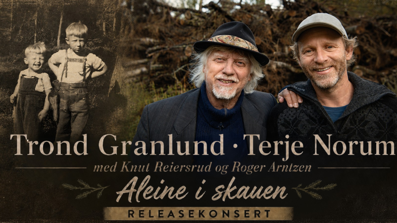 Event image ALEINE I SKAUEN -TROND GRANLUND & TERJE NORUM