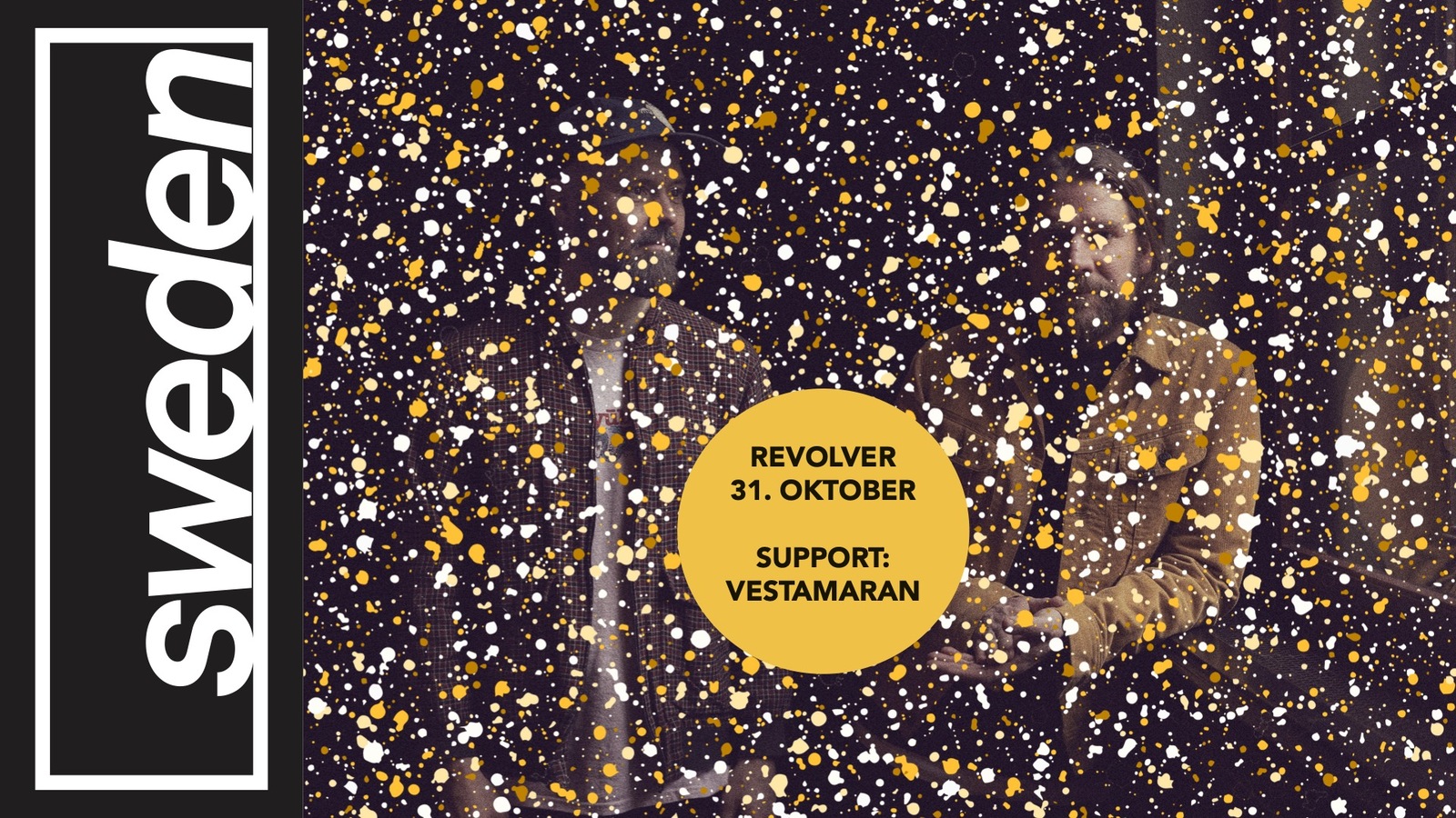 Event image Sweden // Supp.: Vestamaran // Revolver
