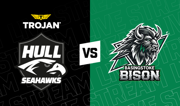 Event image Trojan Hull Seahawks vs Basingstoke Bison LIVE STREAM