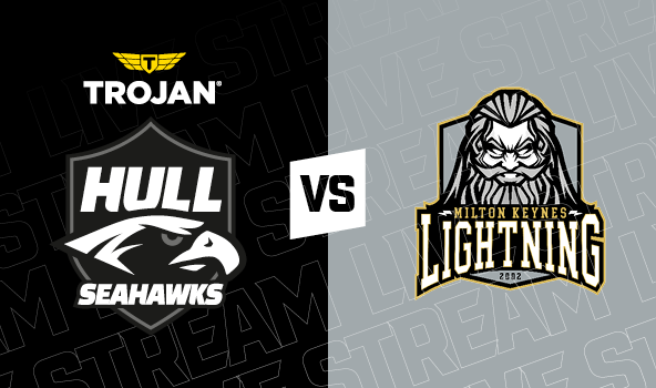 Event image Trojan Hull Seahawks vs Milton Keynes Lightning LIVE STREAM