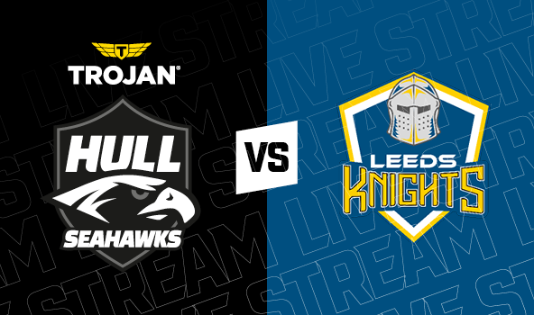 Event image Trojan Hull Seahawks vs Leeds Knights LIVE STREAM